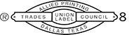 Allied Printing, Trades Council, Union Label, Dallas Texas, Number 8